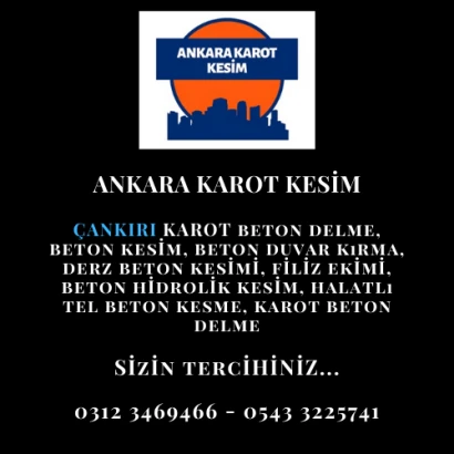 cankiri-karotcu-beton-delme-kesme-firmalari